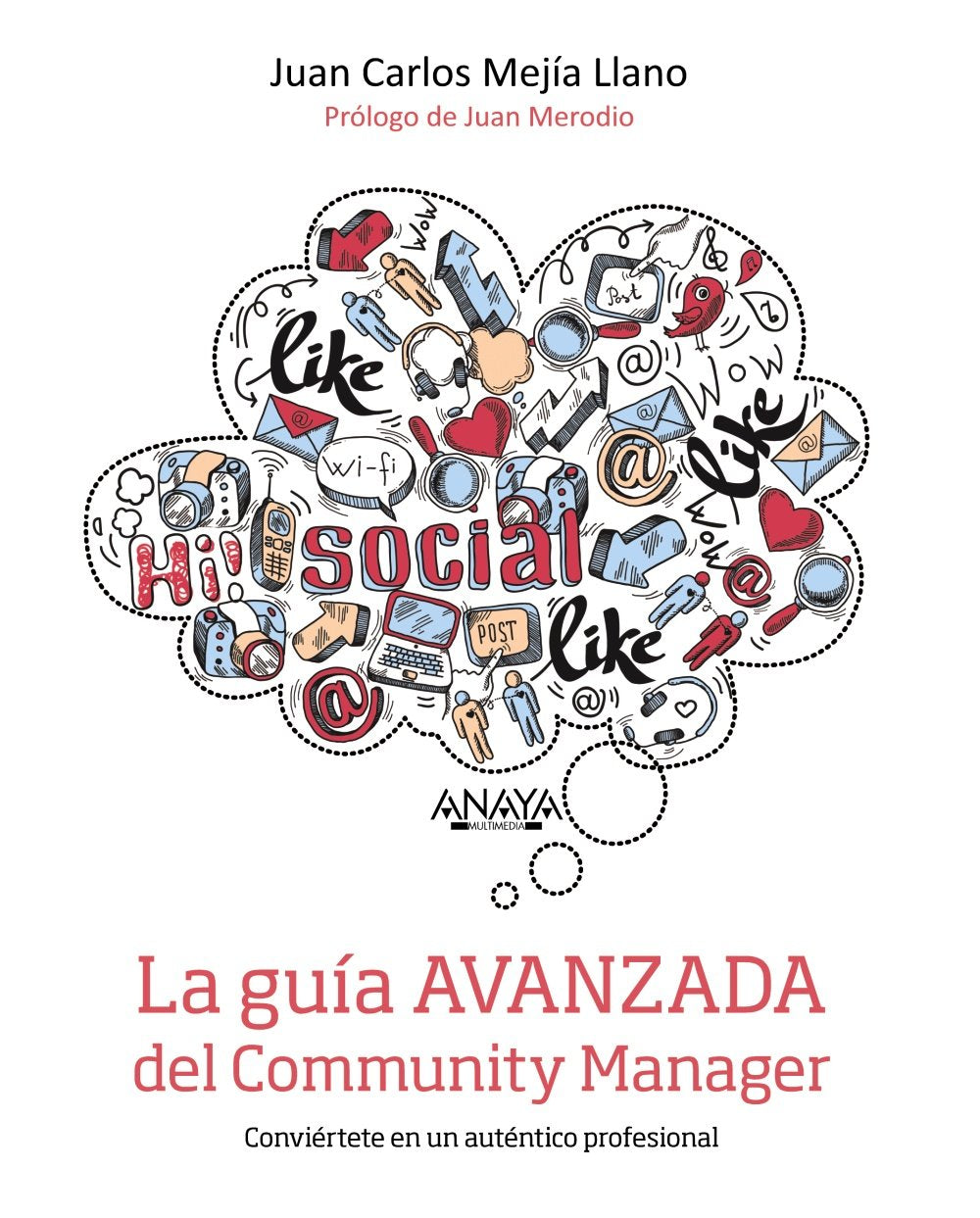 La guía avanzada del community manager book