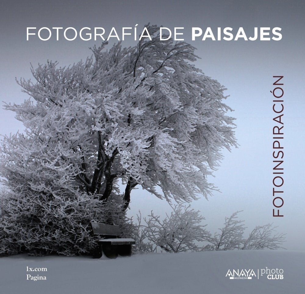 Fotoinspiración. Fotografía de paisajes book