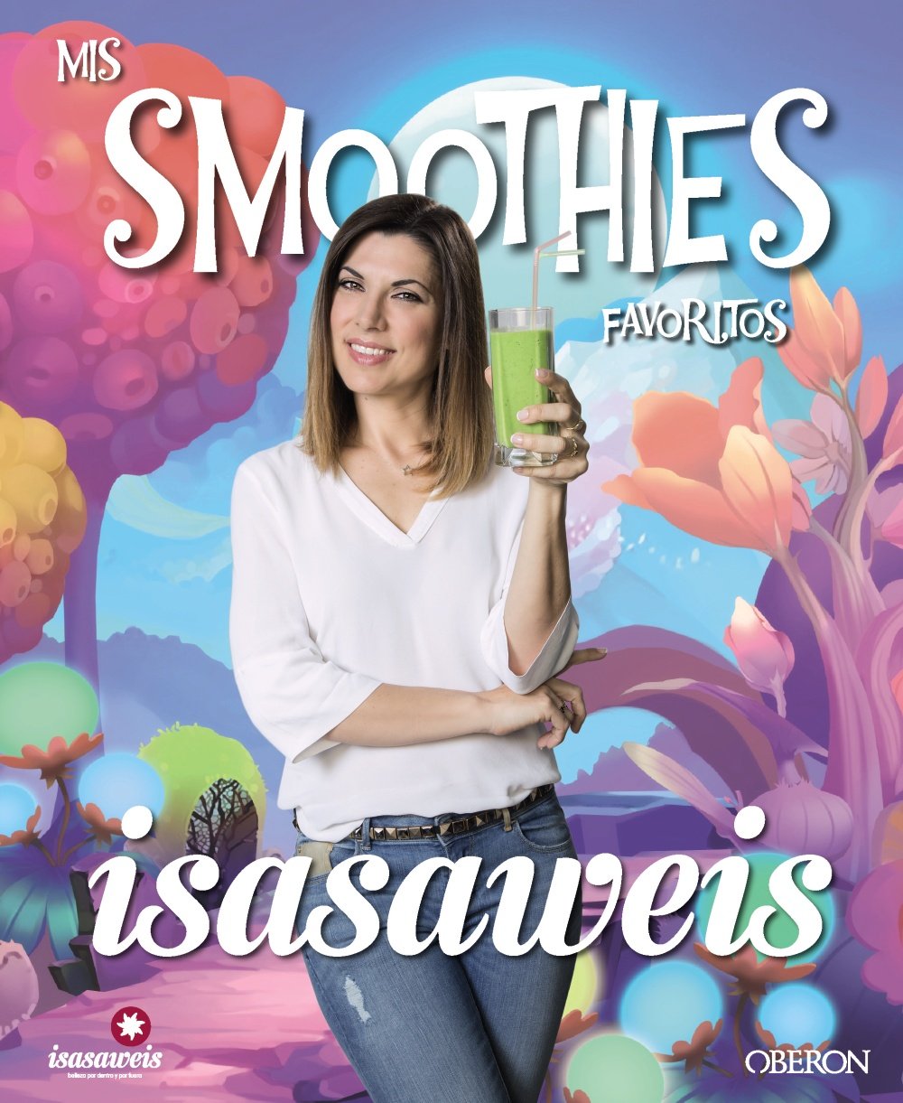 Mis smoothies favoritos. Isasaweis (Libros singulares) Hobbies & Crafts Books