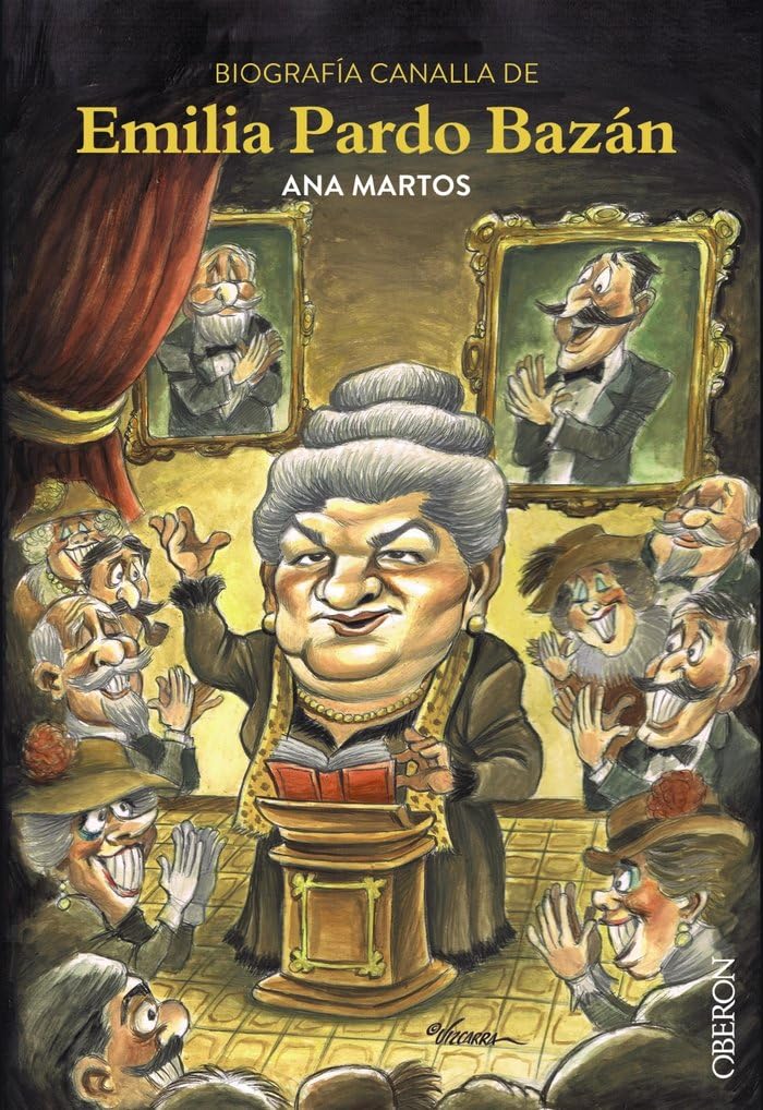 Biografía canalla de Emilia Pardo Bazán (Libros singulares) Art & Literature