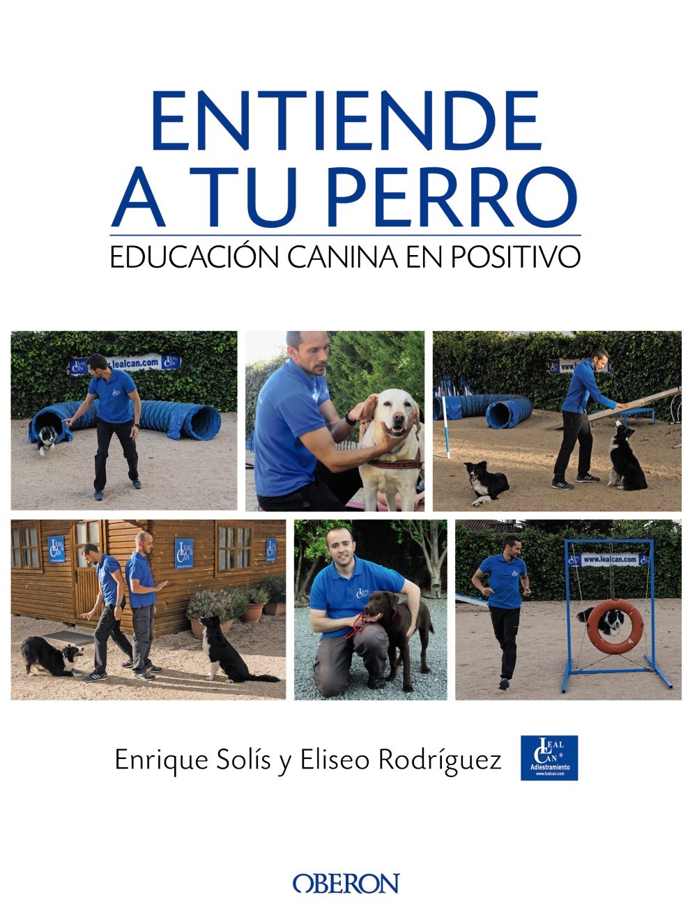 Entiende a tu perro : educación canina en positivo (Libros singulares) Pets