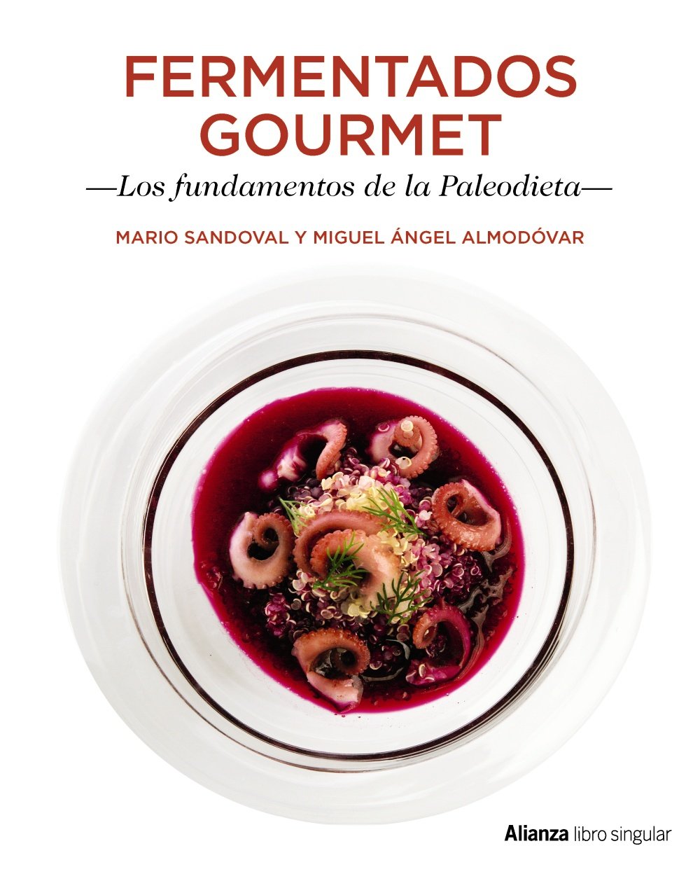 Fermentados Gourmet. Los fundamentos de la Paleodieta book
