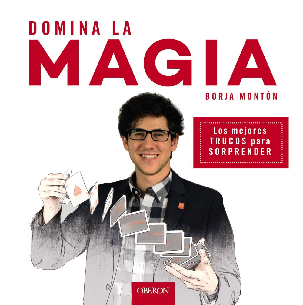 Domina la magia : los mejores trucos para sorprender (Libros singulares) Film, Art & Culture