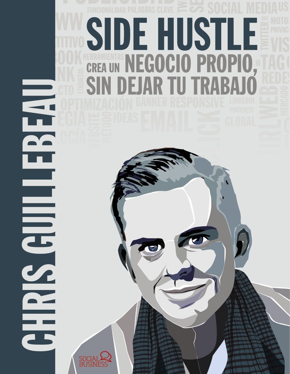 Side hustle : crea un negocio propio, sin dejar tu trabajo (SOCIAL MEDIA) Business, Finance & Career
