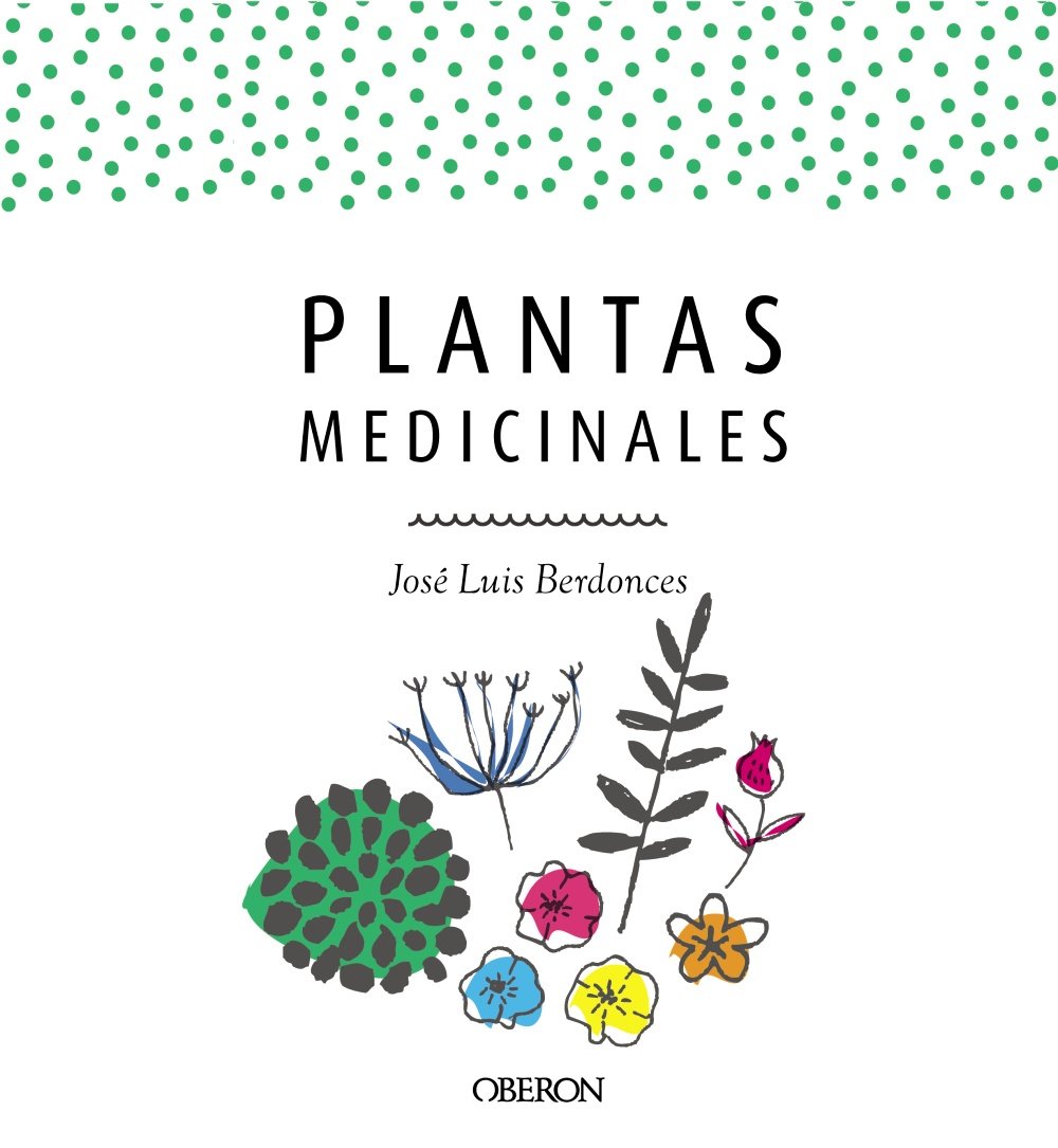 Plantas medicinales. Edición actualizada 2018 book