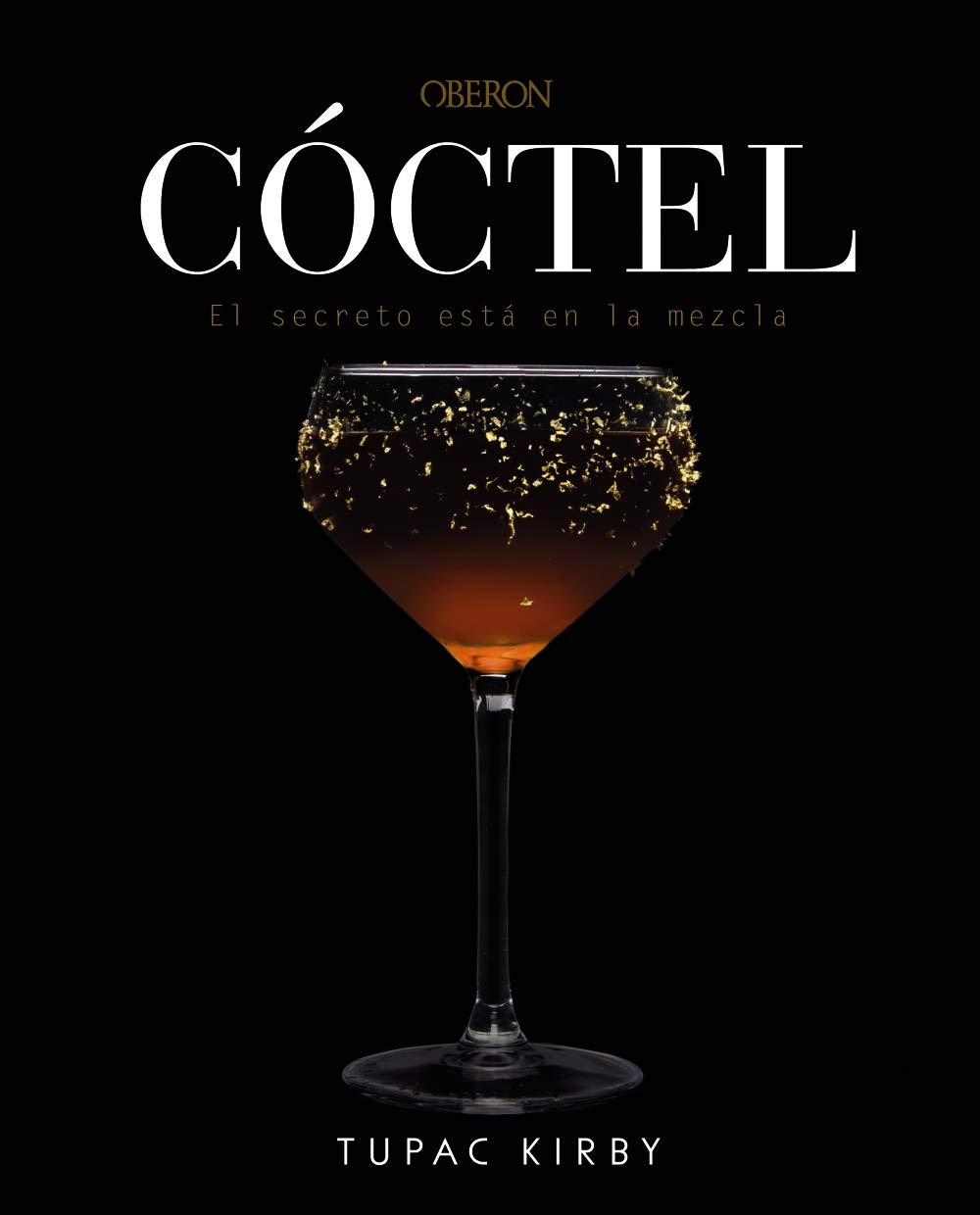 Cóctel. El secreto está en la mezcla: Edición revisada y ampliada book