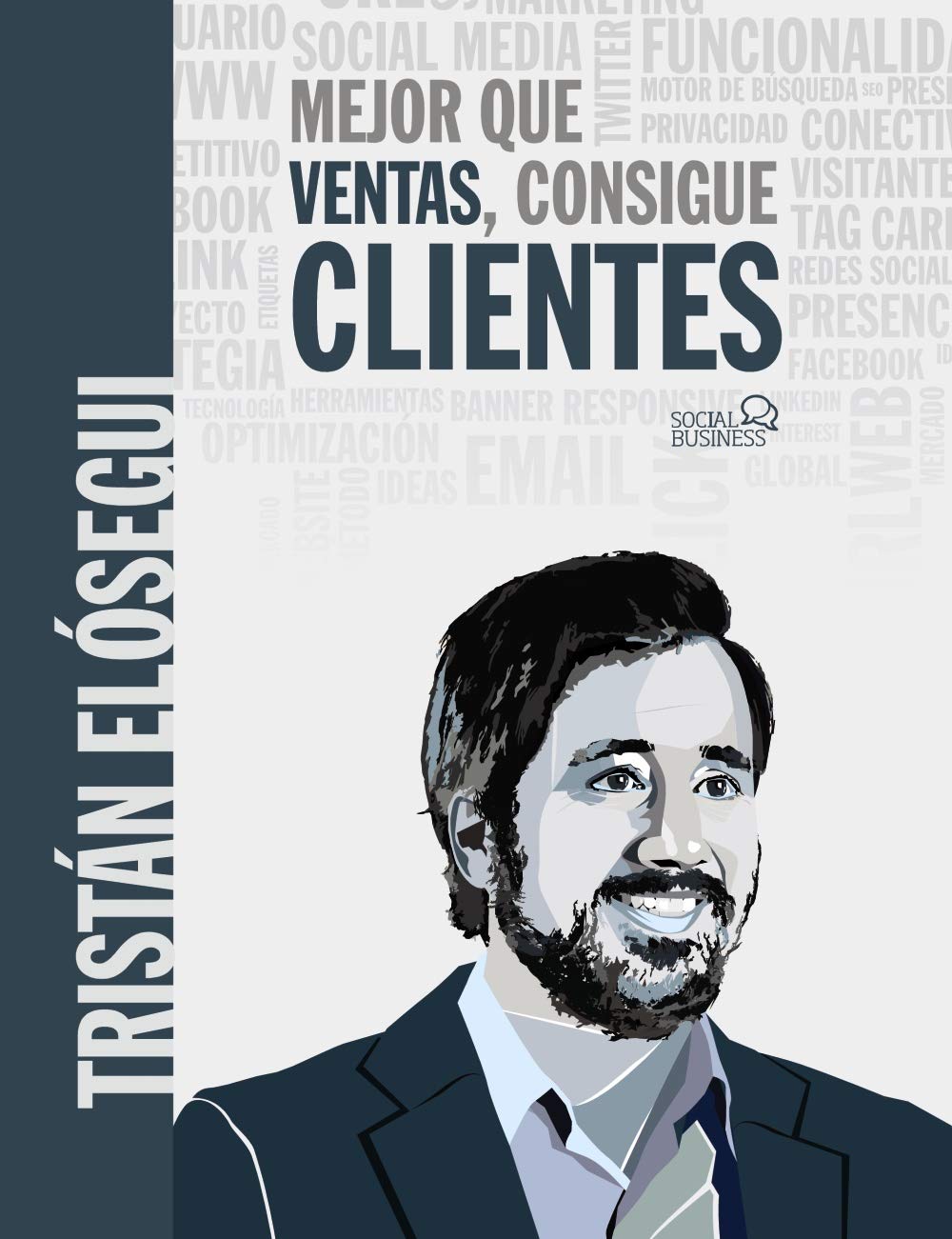 Mejor que ventas, consigue clientes book