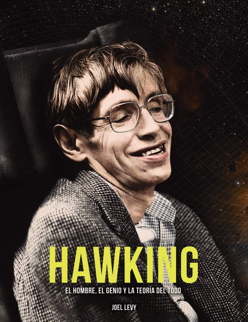 Hawking: El hombre, el genio y la Teoría del Todo book