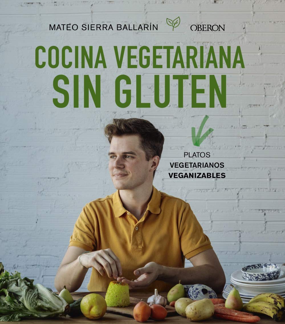 Cocina vegetariana sin gluten (Libros singulares) Hobbies & Crafts