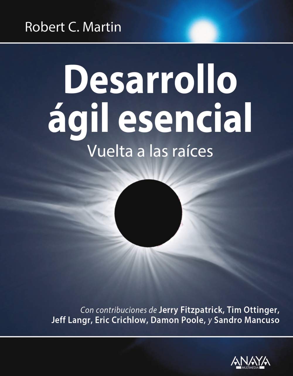 Desarrollo ágil esencial: Vuelta a las raíces (TÍTULOS ESPECIALES) Computer Science