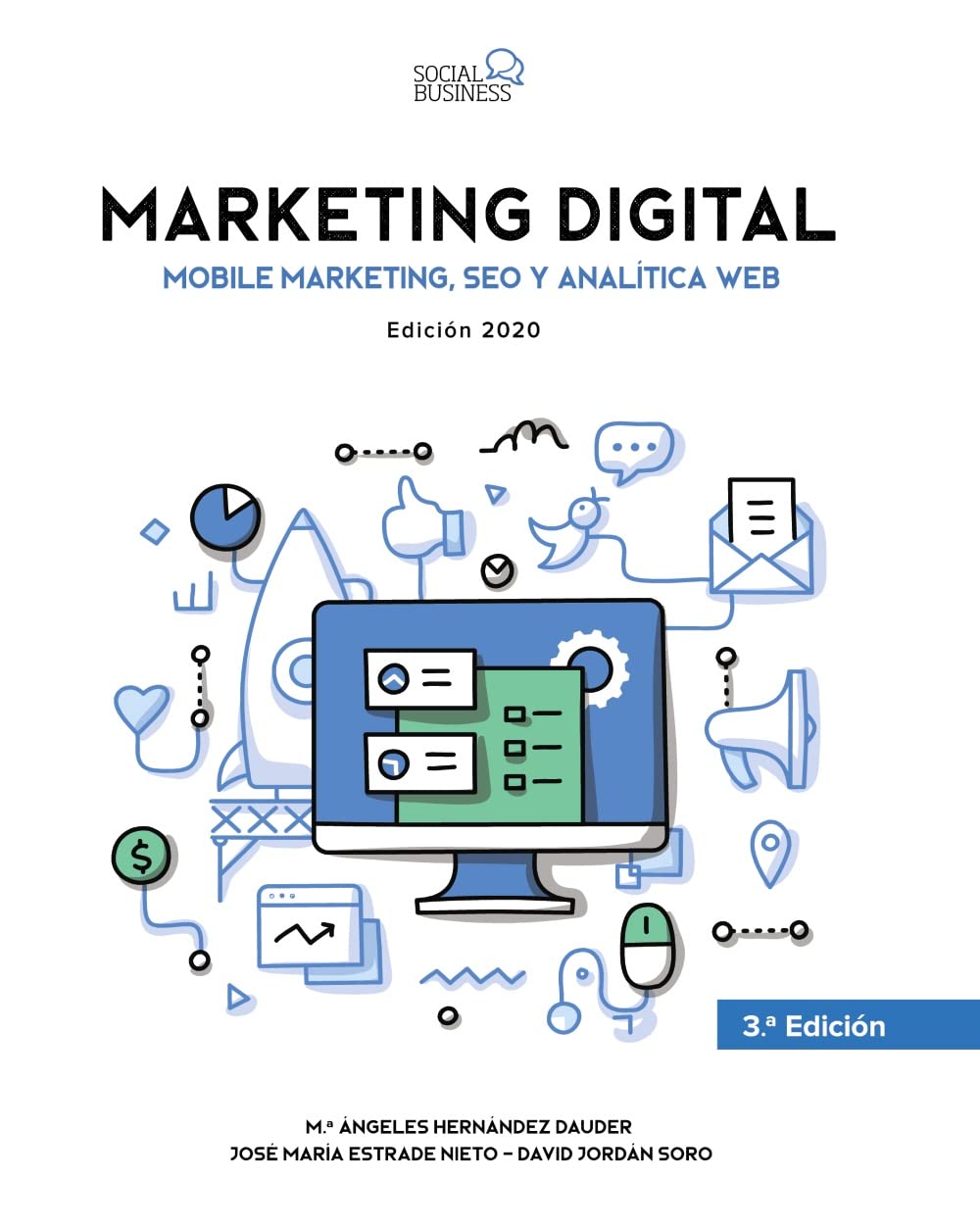 Marketing digital : mobile marketing, SEO y analítica web Business, Finance & Career