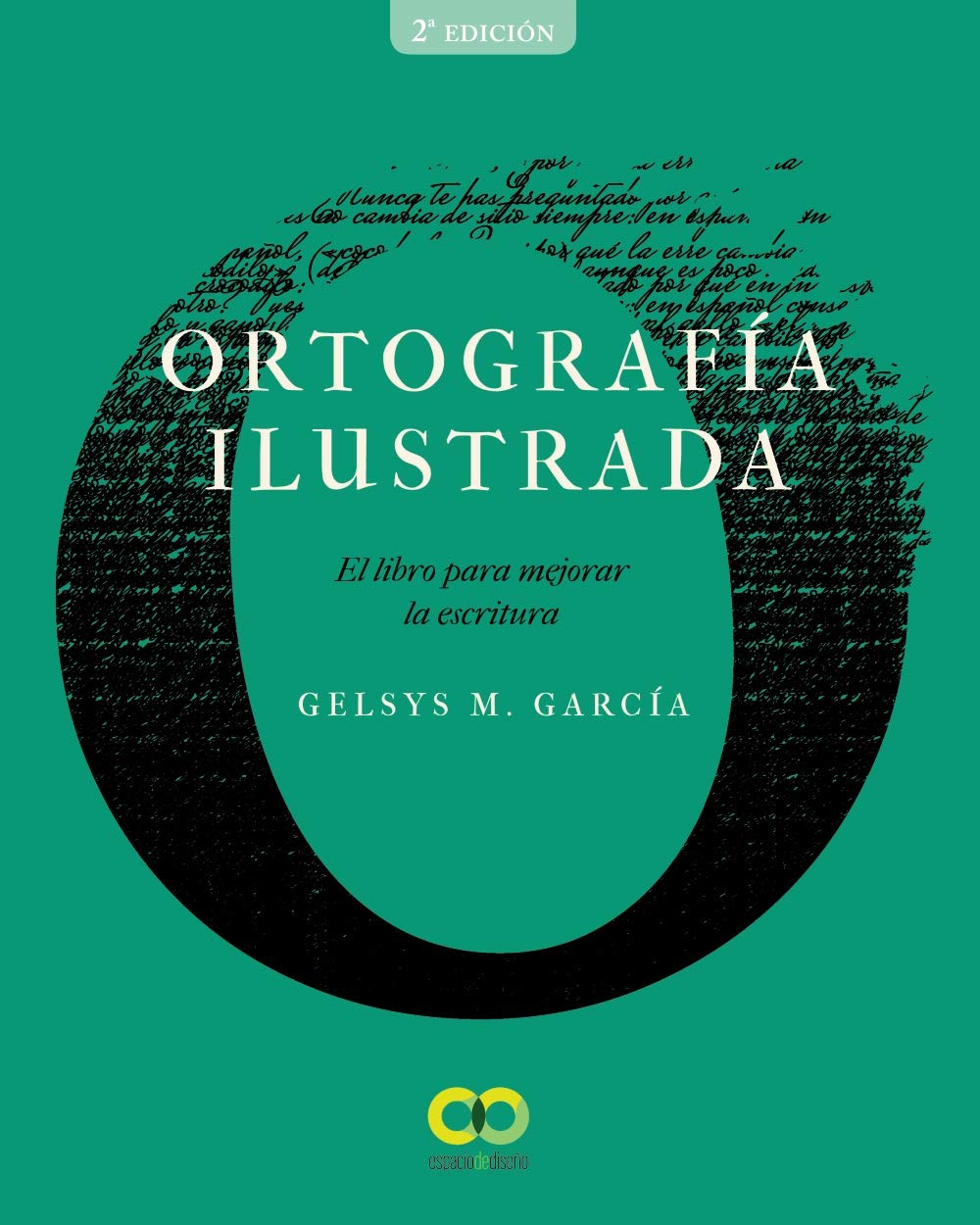 Ortografía ilustrada : el libro para mejorar la escritura Social Sciences