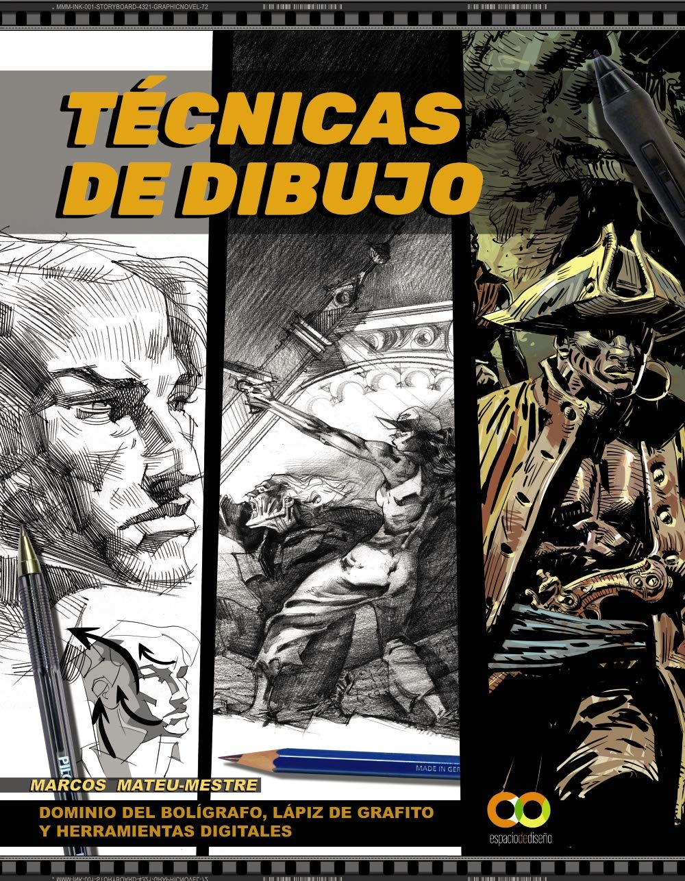 Técnicas de dibujo. Dominio del bolígrafo, lápiz de grafito y herramientas digitales (ESPACIO DE DISEÑO) Film, Art & Culture