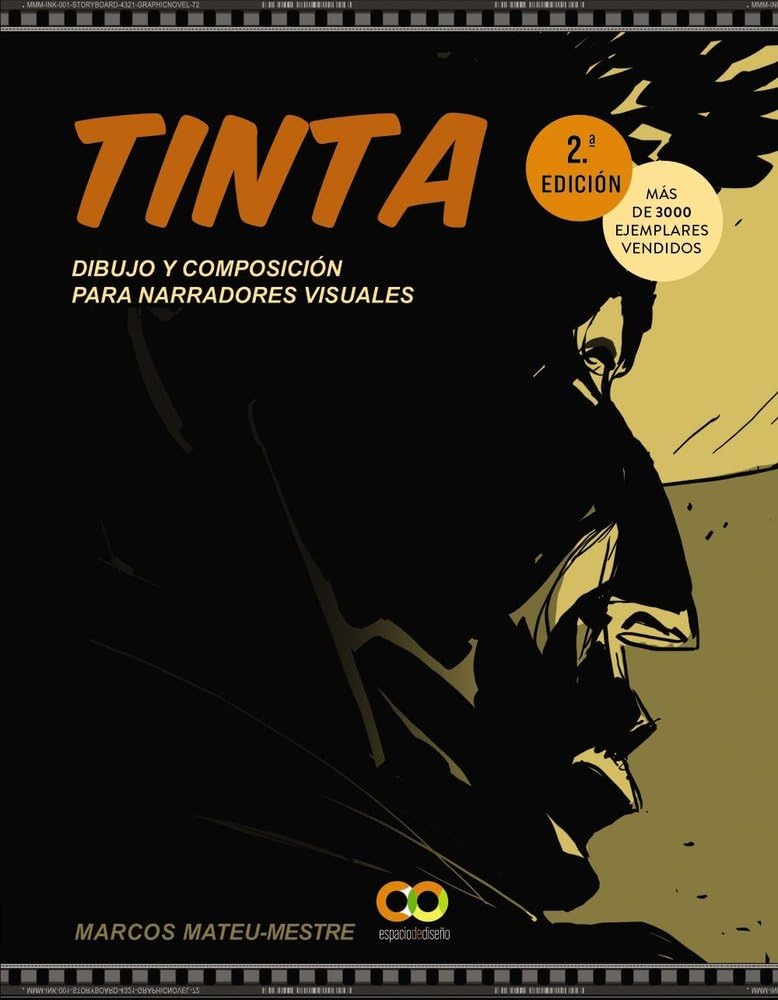 Tinta: Dibujo y composición para narradores visuales (ESPACIO DE DISEÑO) Film, Art & Culture