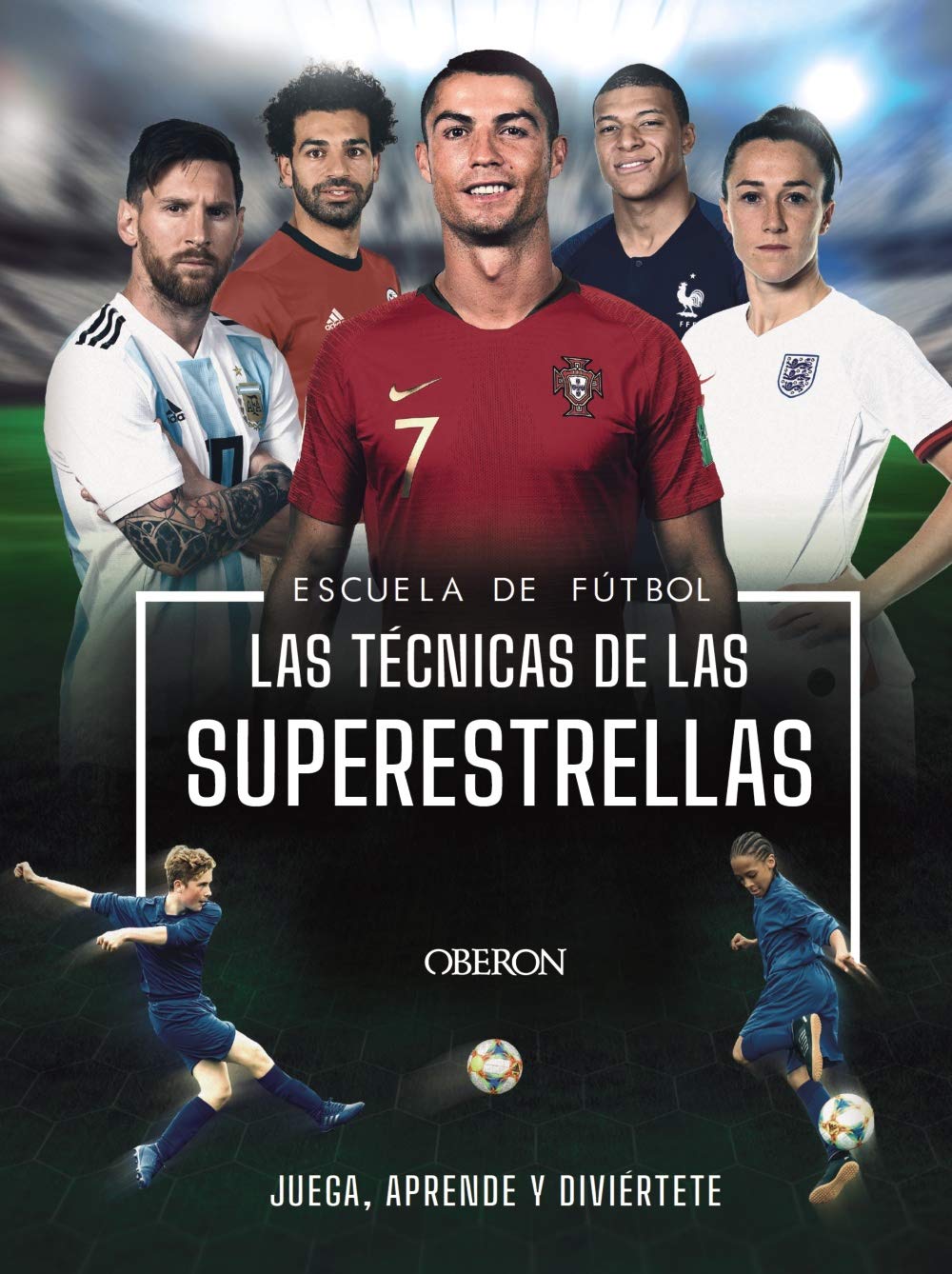 Escuela de Futbol. Las técnicas de las superestrellas (Libros singulares) Hobbies & Crafts