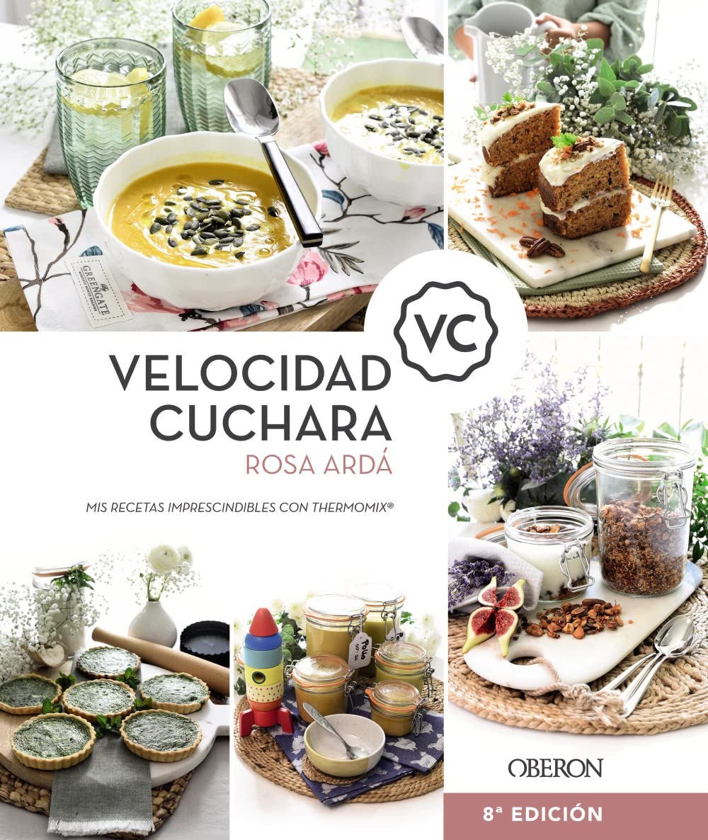 Velocidad Cuchara: Mis recetas imprescindibles con Thermomix (Libros singulares) Hobbies & Crafts