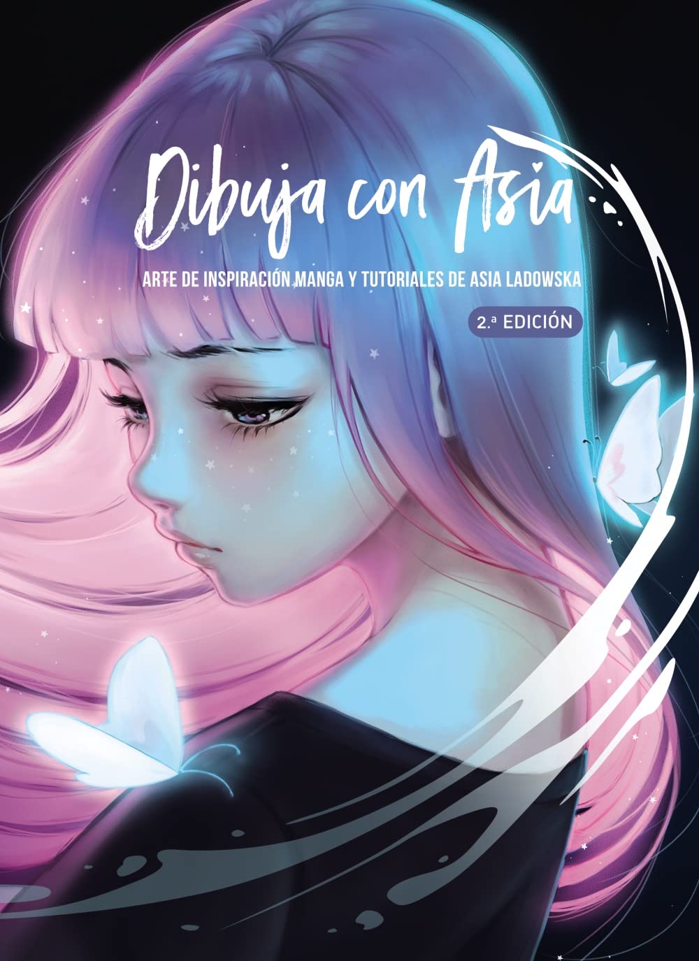 Dibuja con Asia: Arte de inspiración manga y tutoriales de Asia Ladowska (ESPACIO DE DISEÑO) Manga