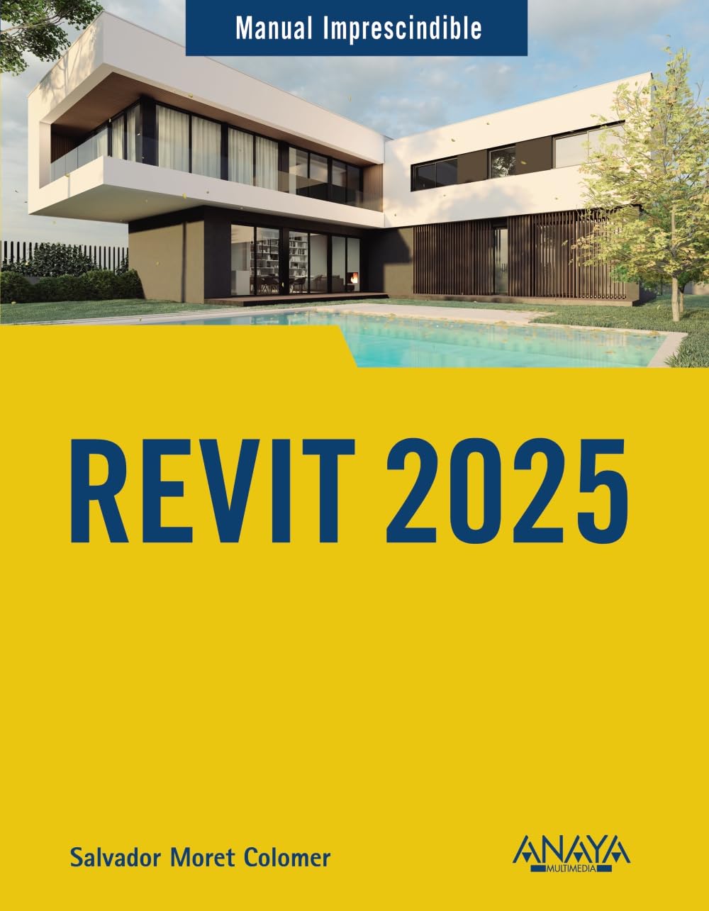 Revit 2025 (MANUALES IMPRESCINDIBLES) Computer Science