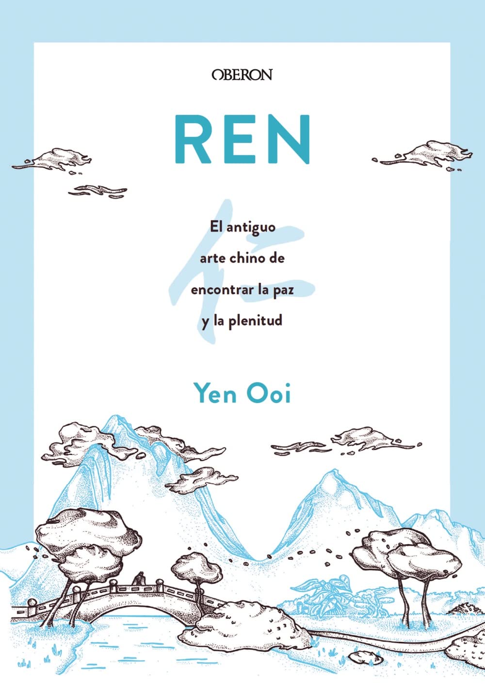 REN: El antiguo arte chino de encontrar la paz y la plenitud book