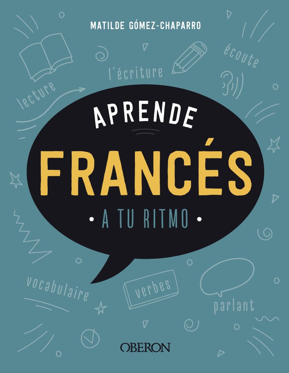 Aprende francés: A tu ritmo (Libros singulares) Hobbies & Crafts Books