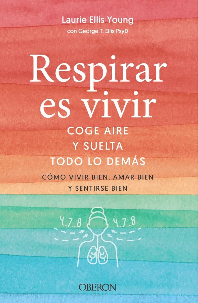 Respirar es vivir: Coge aire y suelta todo lo demás book