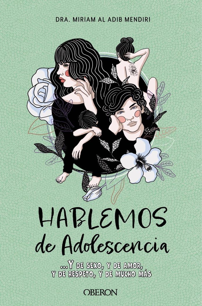 Hablemos de adolescencia: Y de sexo, y de amor, y de respeto, y de mucho más (Libros singulares) Books