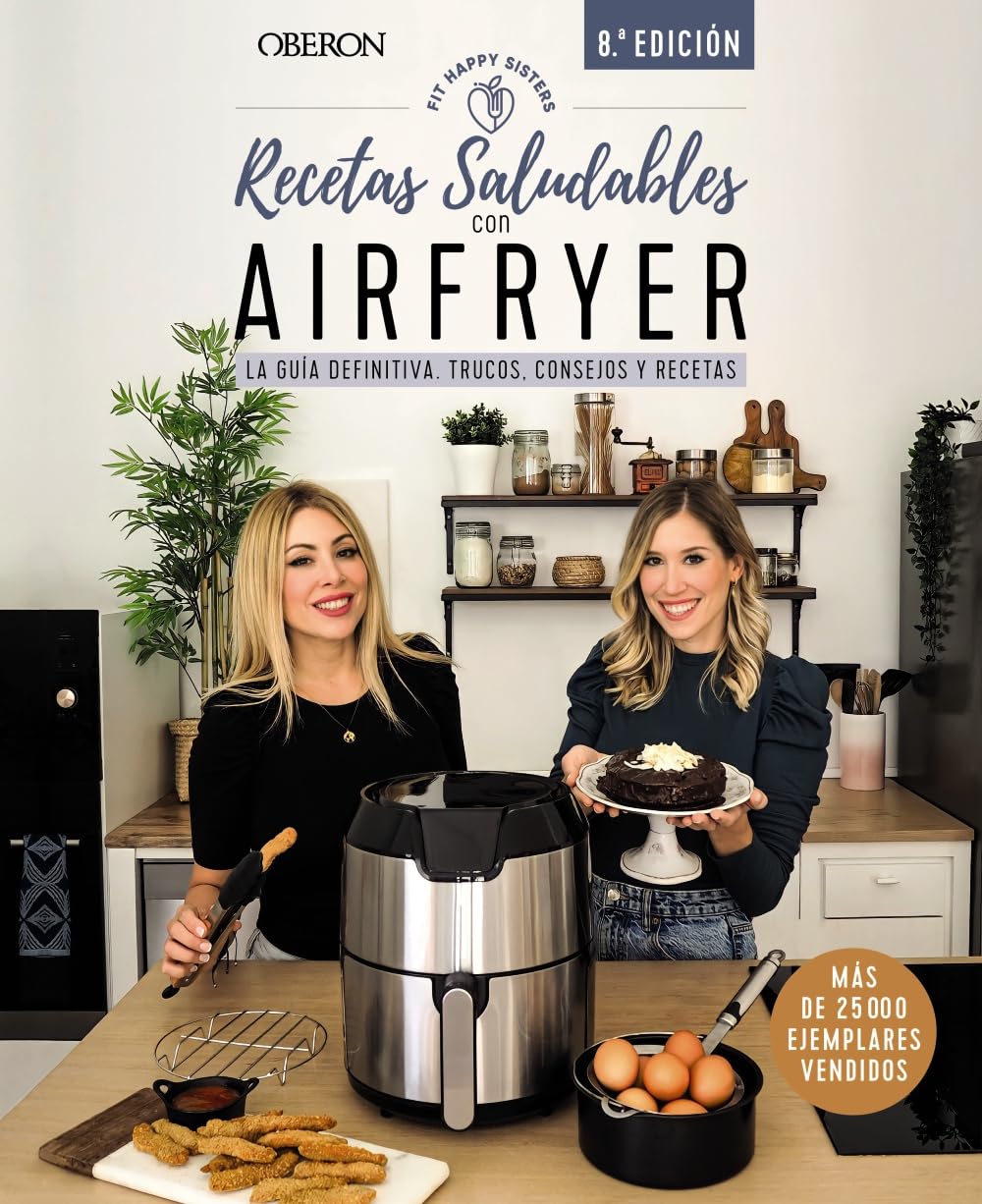 Recetas saludables con Airfryer: La guía definitiva, trucos, consejos y recetas book