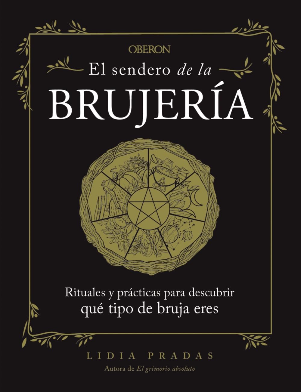 El sendero de la brujería (Libros singulares) Social Sciences
