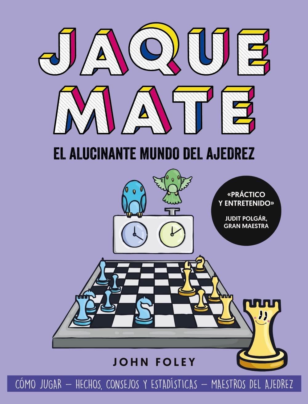 Jaque mate: el alucinante mundo del ajedrez (Libros singulares) Leisure & Fun
