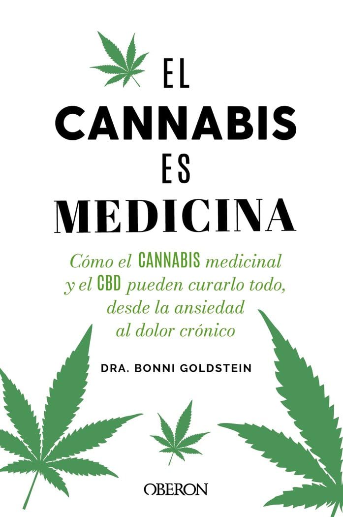 El cannabis es medicina (Libros singulares) Medicine