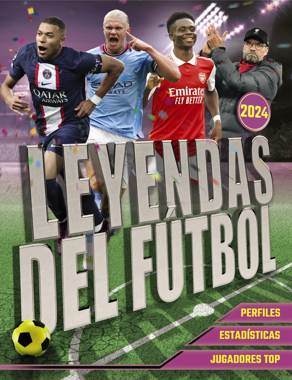 Leyendas del Fútbol. Edición 2024 (Libros singulares) Hobbies & Crafts