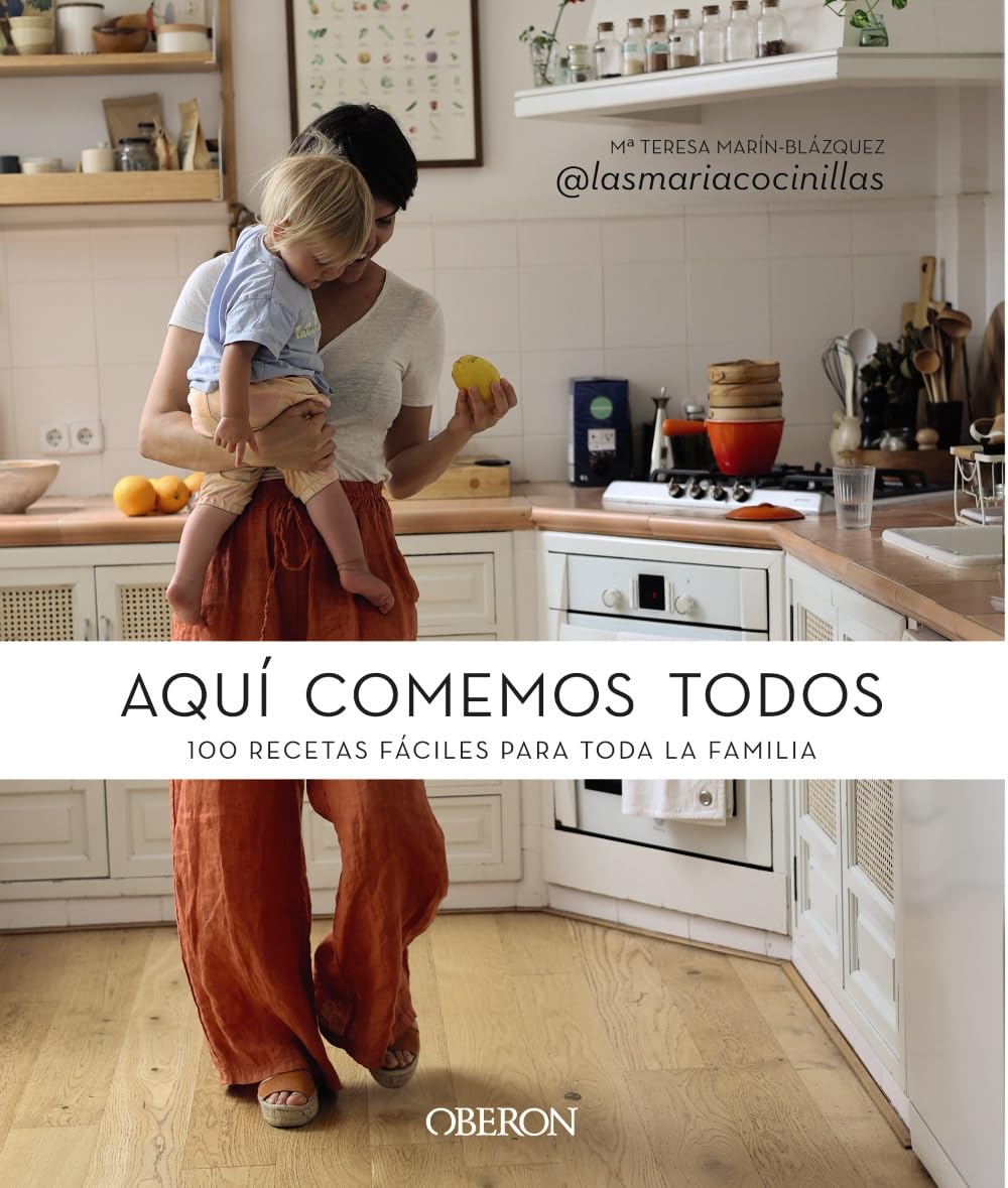 Aquí comemos todos: 100 recetas fáciles para toda la familia (Libros singulares) Hobbies & Crafts