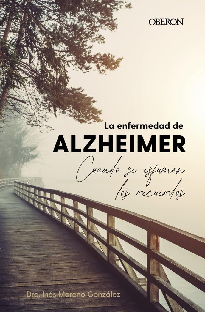 La enfermedad de Alzheimer. Cuando se esfuman los recuerdos (Libros singulares) Medicine