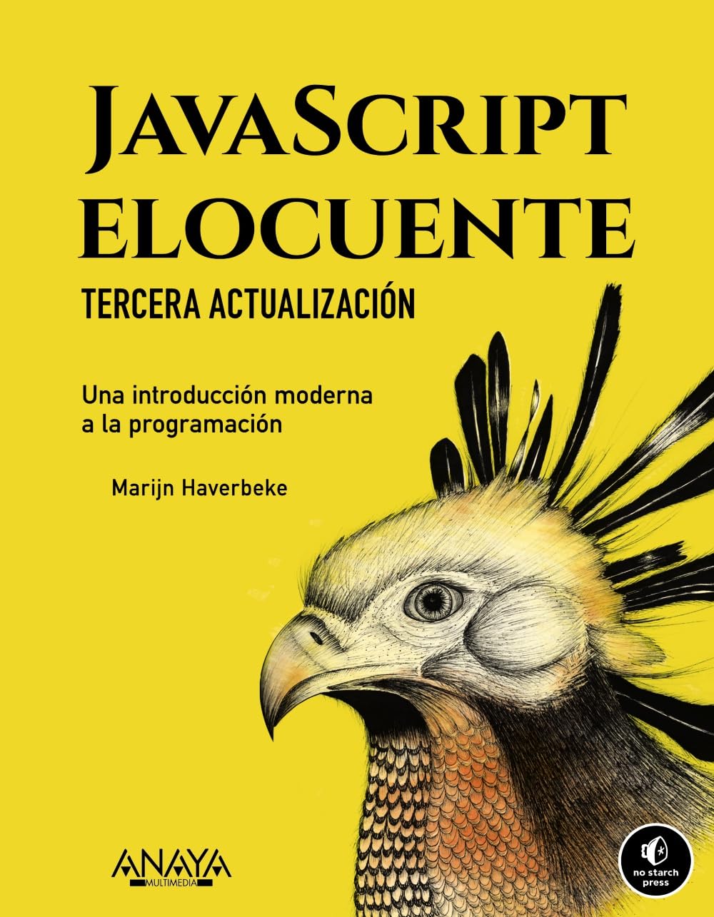 JavaScript elocuente. Una introducción moderna a la programación: Tercera actualización (TÍTULOS ESPECIALES) Computer Science