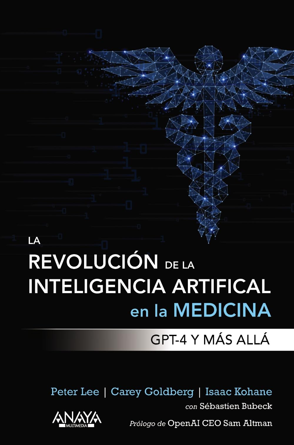 La revolución de la Inteligencia artificial en la medicina. GPT-4 y más allá book