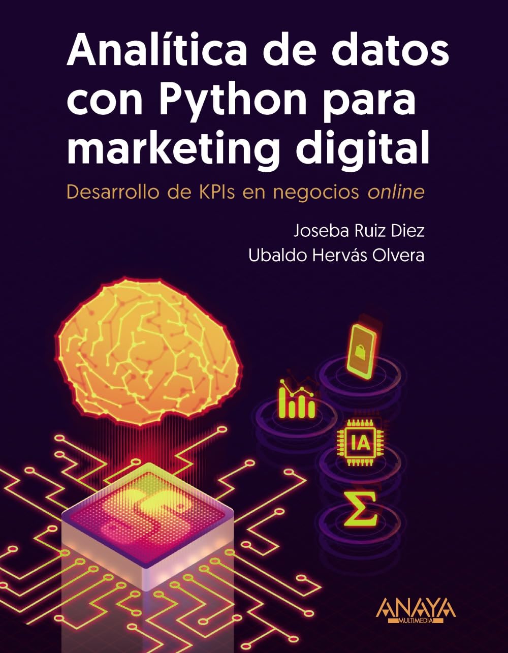 Analítica de datos con Python para marketing digital: Desarrollo de KPIs en negocios online book