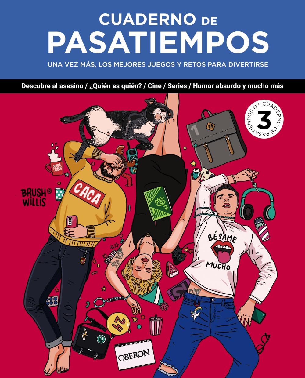 Cuaderno de pasatiempos. N.º 3: Una vez más, los mejores juegos y retos para divertirse book