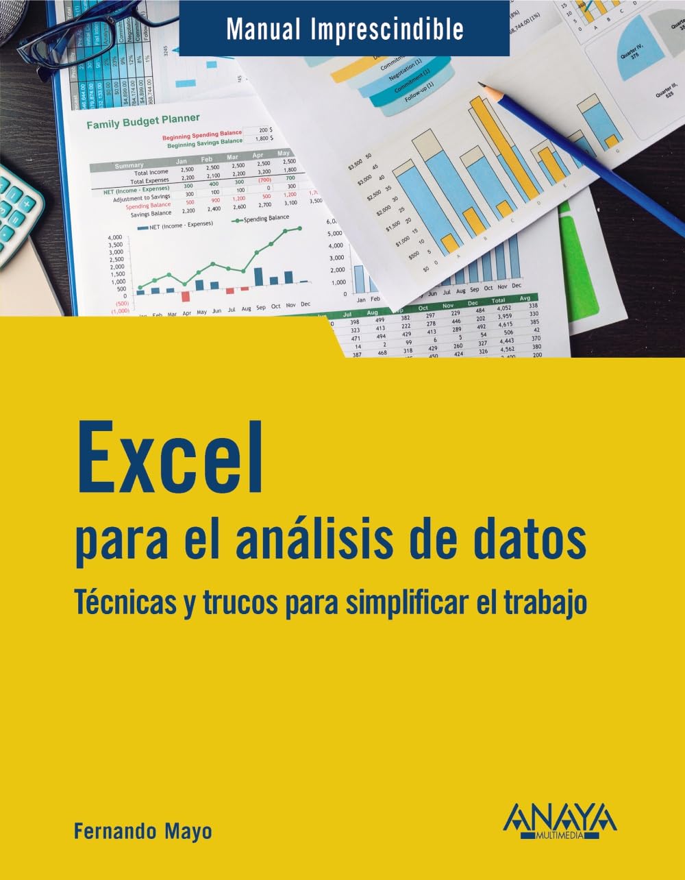 Excel para el análisis de datos: Técnicas y trucos para simplificar el trabajo (MANUALES IMPRESCINDIBLES) Business, Finance & Career