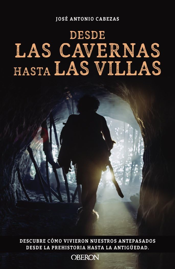 Desde las cavernas hasta las villas Politics & History