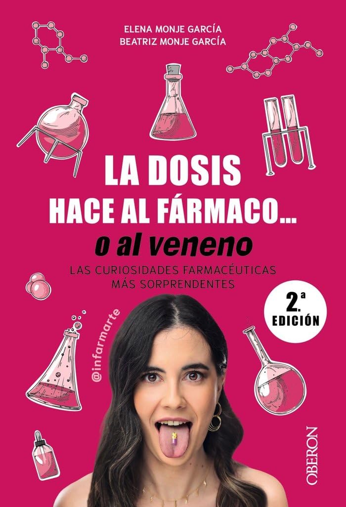 La dosis hace al fármaco... o al veneno: Las curiosidades farmacéuticas más sorprendentes book