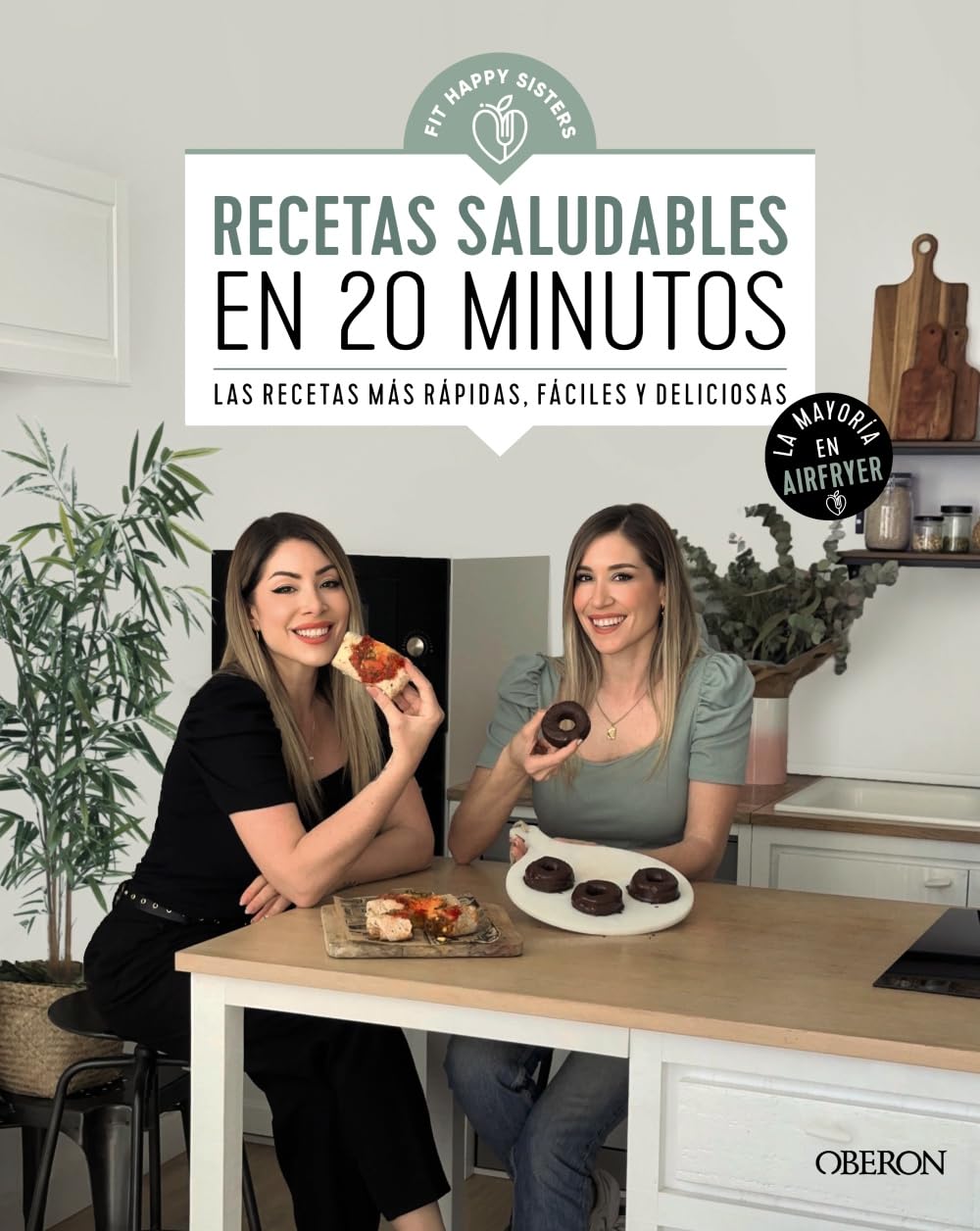 Recetas saludables en 20 minutos: Las recetas más rápidas, fáciles y deliciosas book
