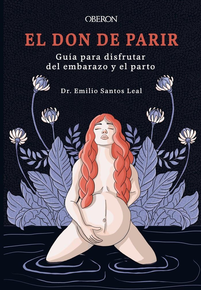 El don de parir: Guía para disfrutar del embarazo y el parto book