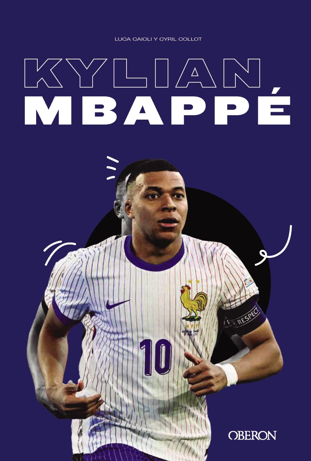 Kylian Mbappé: Potencia, técnica e inteligencia book