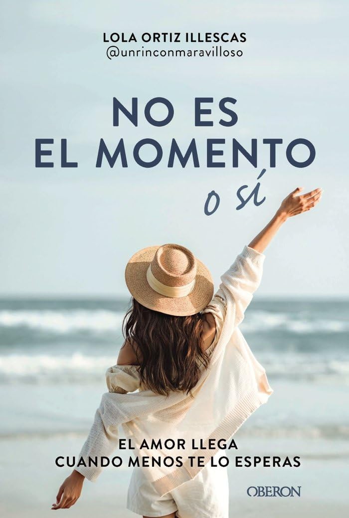 No es el momento o sí: El amor llega cuando menos te lo esperas (Libros singulares) Hobbies & Crafts