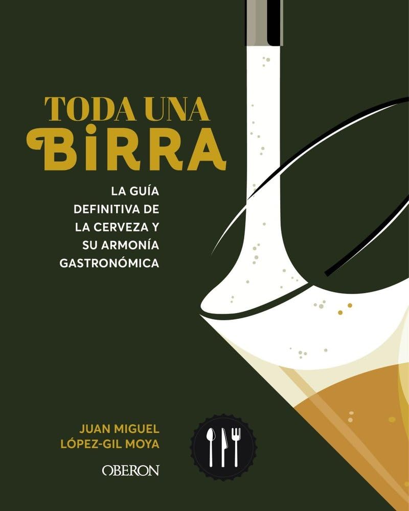 Toda una birra: La guía definitiva de la cerveza y su armonía gastronómica (Libros singulares) Hobbies & Crafts