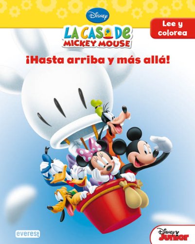 La casa de Mickey Mouse. ¡Hasta arriba y más allá!: Lee y colorea (La casa de Mickey Mouse / Libros singulares) Books