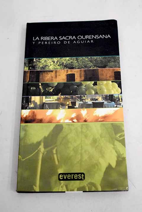 La Ribera Sacra Ourensana y Pereiro de Aguiar book