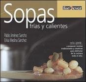 Sopas frías y calientes (Cocina y aprende) Books