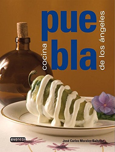 Puebla, cocina de los ángeles Books
