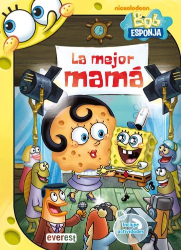 Bob Esponja. La mejor mamá: Incluye actividades book